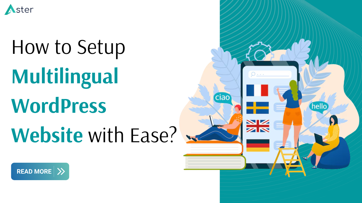 How to Setup Multilingual WordPress Website with Ease? – asterthemes