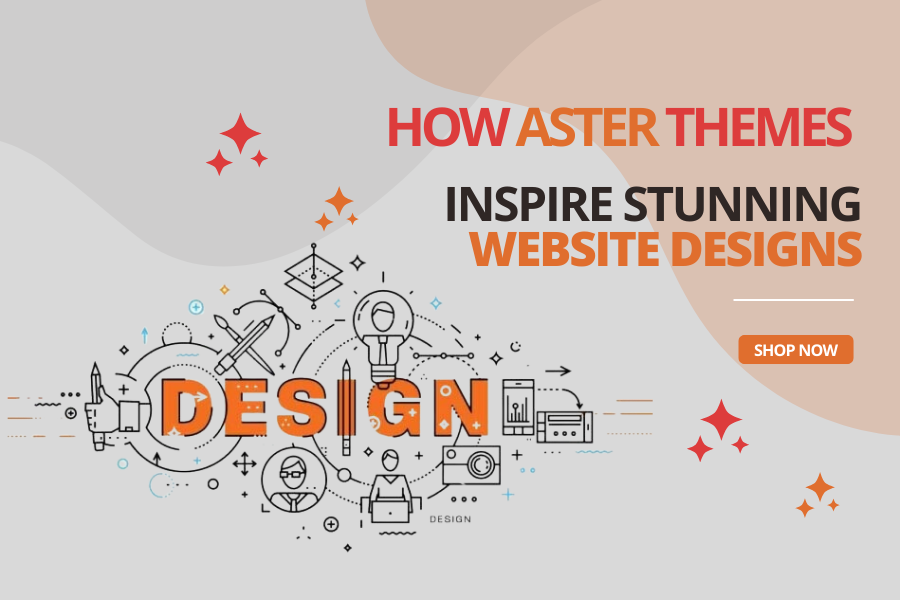 Inspiring Website Designs with Aster Themes