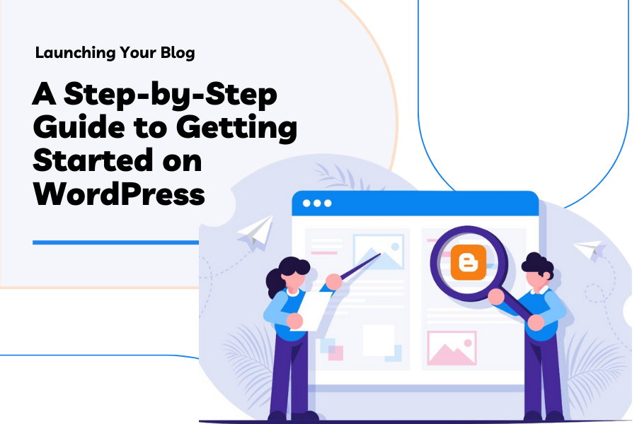 Step-by-Step Guide- WordPress