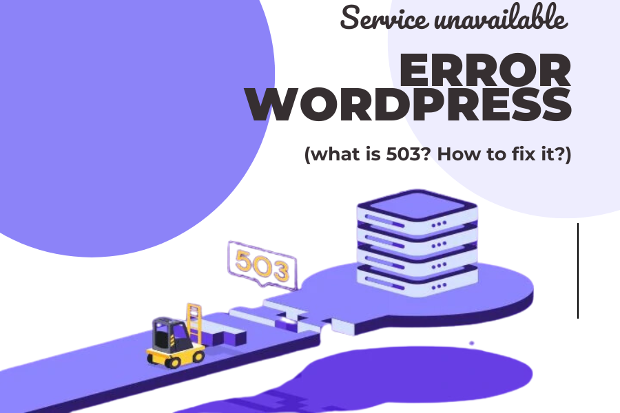 503-service-unavailable-error-wordpress-what-is-503-how-to-fix-it