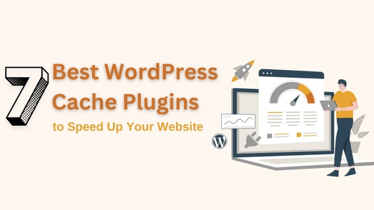 Best WordPress Cache Plugins