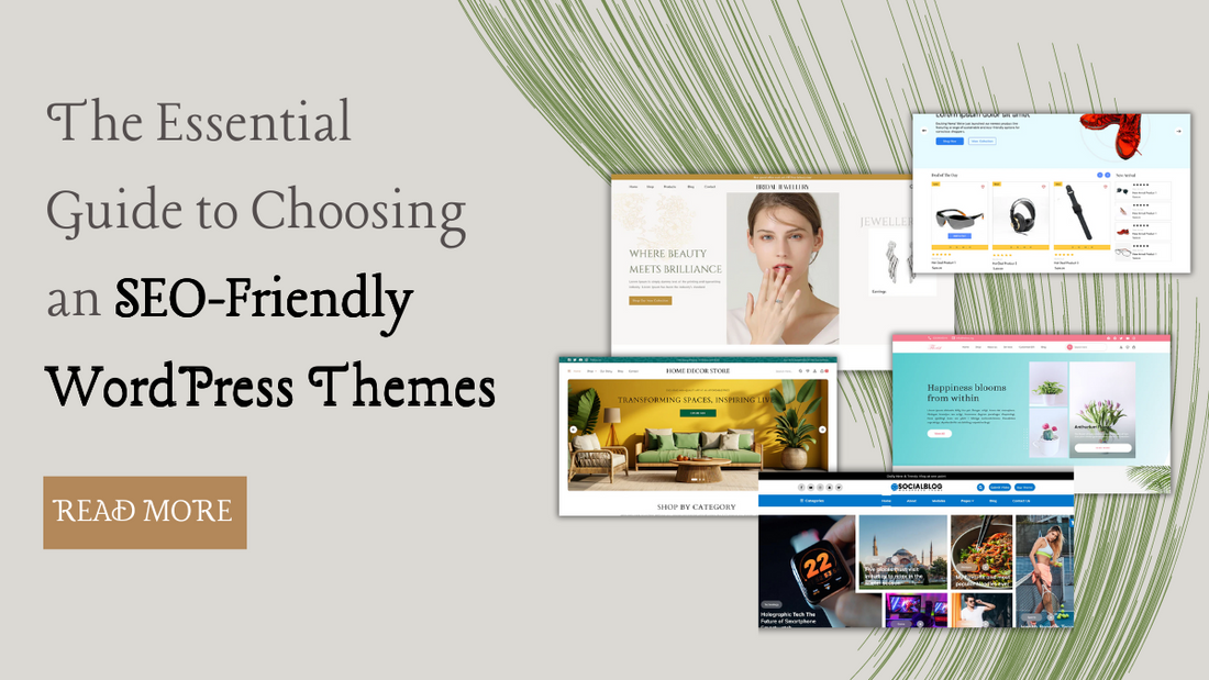 The Essential Guide to Choosing an SEO-Friendly WordPress Themes